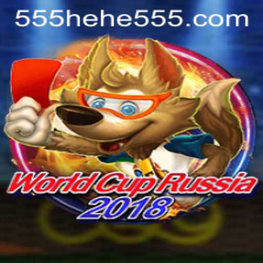 WorldCupRussia2018: The Thrilling Journey and Gameplay of Hehe555